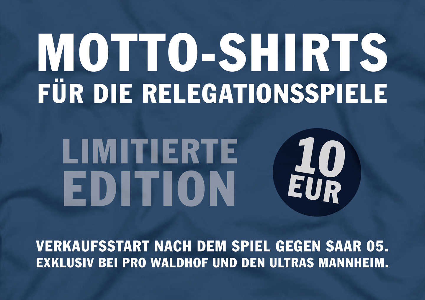 Motto-Shirts für die Relegationsspiele