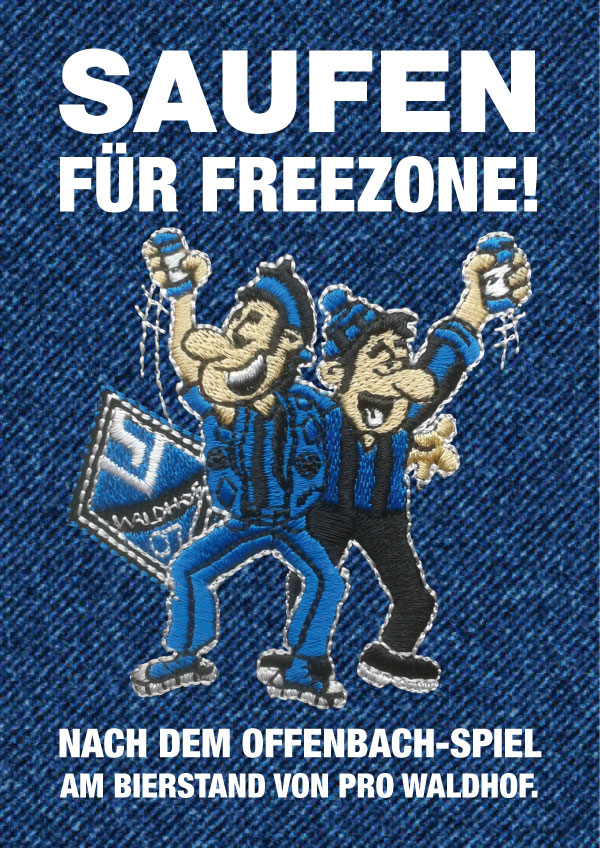 "Saufen für Freezone!" nach dem Heimspiel gegen Offenbach